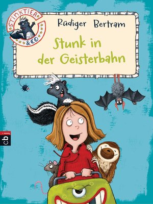 cover image of Stinktier & Co--Stunk in der Geisterbahn